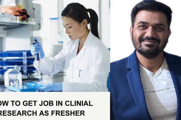 How to get job in clinical research as fresher