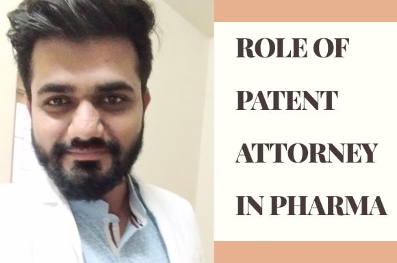 Role of Patent Attorney in pharmacy
