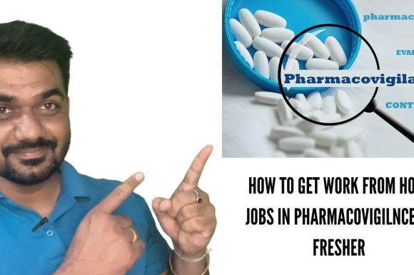 How to get work from home job in Pharmacovigilance